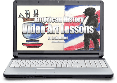 American History Video Art Lessons
